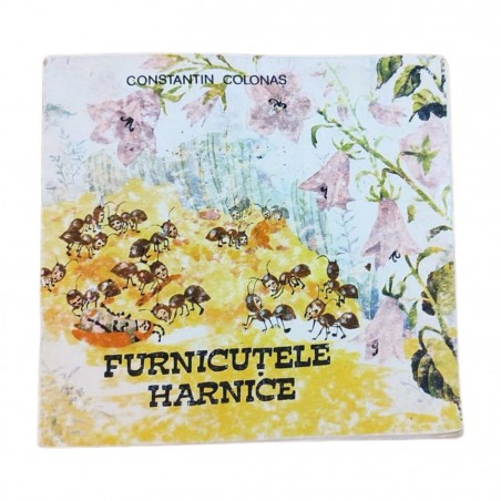 CARTE PENTRU COPII FURNICUTELE HARNICE