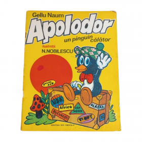 Apolodor, un pinguin calator  Gellu Naum  Editura Ion Creanga, 1987 80