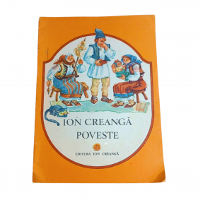 Poveste (prostia omeneasca)  Ion Creanga   Editura Ion Creanga, 1988 80